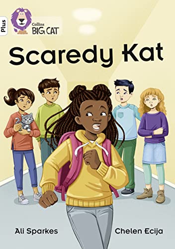 Scaredy Kat: Band 10+/White Plus (Collins Big Cat)