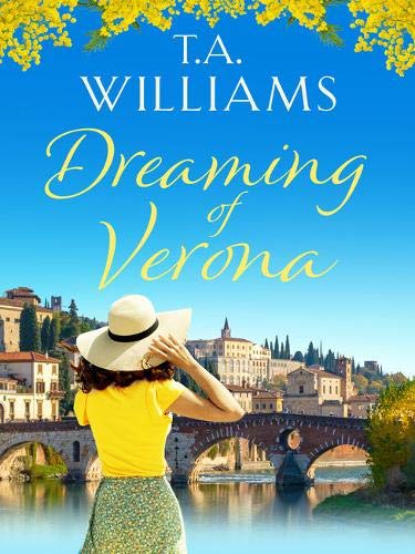 Dreaming of Verona: An enchanting, feel-good holiday romance