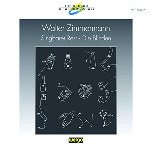 CD cover for "Singbarer Rest; Die Blinden" by Walter Zimmermann, with abstract line art.