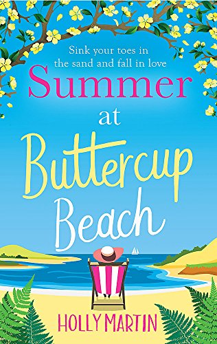 Summer at Buttercup Beach: A gorgeously uplifting and heartwarming romance (Hope Island 2)