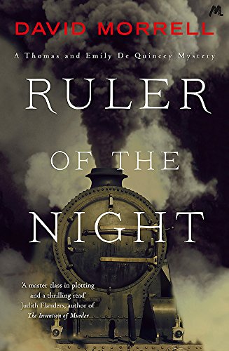Ruler of the Night: Thomas and Emily De Quincey 3 (Victorian De Quincey mysteries)
