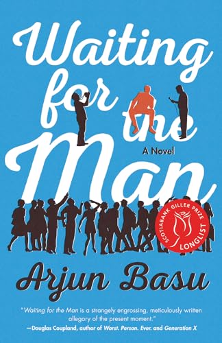 Waiting For The Man: A Novel