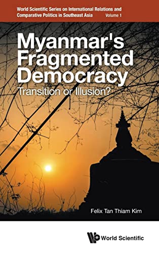 Myanmar's Fragmented Democracy: Transition Or Illusion? : 1