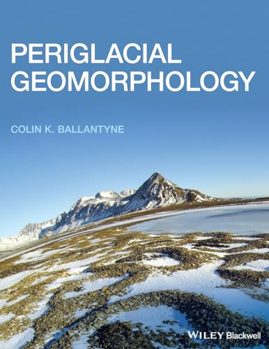 Periglacial Geomorphology