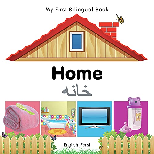 My First Bilingual Book - Home - English-Farsi
