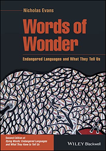 Endangered Languages: What Stands to be Lost? A Second Edition of Dying Words