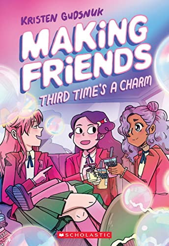 Making Friends: Third Time's a Charm: A Graphic Novel (Making Friends #3), 3: 03