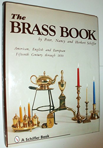The Brass Book, American, English, and European