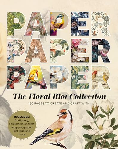 Paper Paper Paper: The Floral Riot Collection : 180 Pages to Create and Craft With