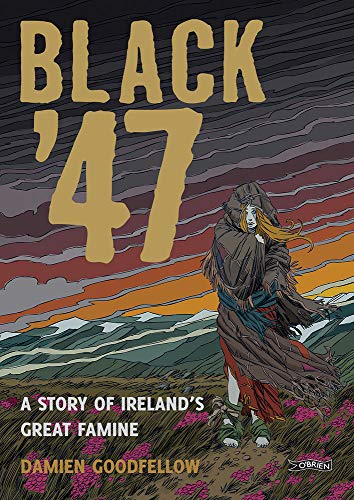 Graphic novel cover depicting a woman in tattered clothing, Ireland’s Great Hunger.