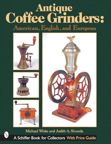 Antique Coffee Grinders