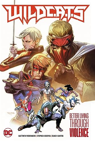 WildC.A.T.S 1: Better Living Through Violence