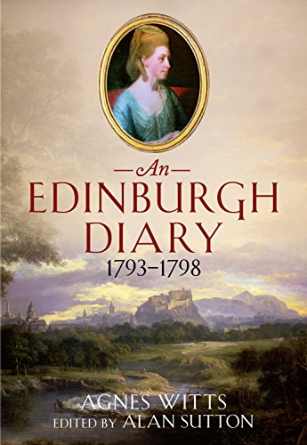 An Edinburgh Diary 1793-1798