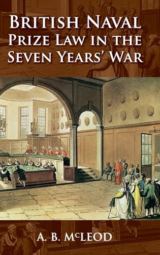 British Naval Prize Law in the Seven Years' War