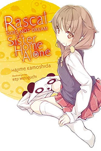 Rascal Does Not Dream of a Sister Home Alone (light novel): 5 (Rascal Does Not Dream (Light Novel))