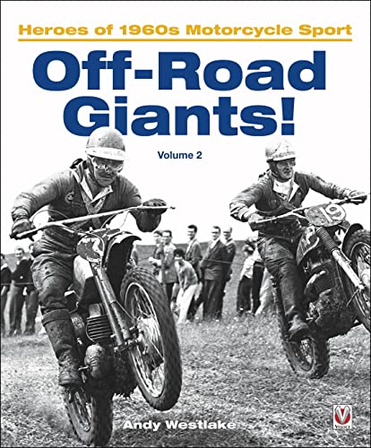 Off-Road Giants! (Volume 2) : Heroes of 1960s Motorcycle Sport