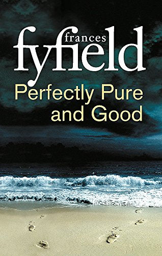 Perfectly Pure And Good (Sarah Fortune 2)