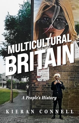 Multicultural Britain : A People’s History