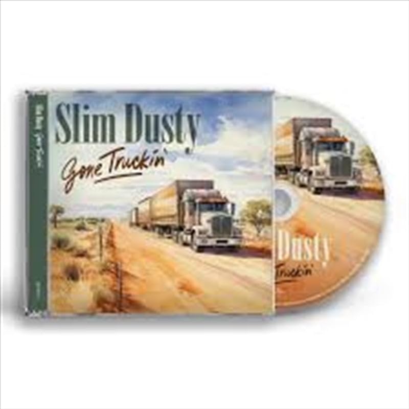 CD case for Slim Dusty’s “Gone Truckin’” featuring a semi-truck on a road.