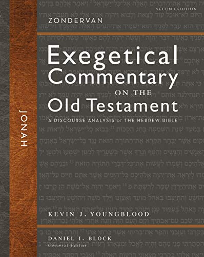 Jonah, Second Edition: A Discourse Analysis of the Hebrew Bible (Zondervan Exegetical Commentary on the Old Testament)