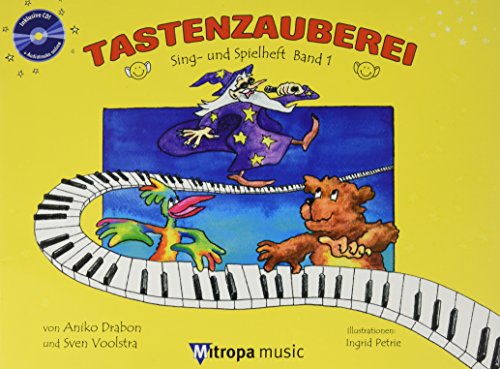 Tastenzauberei Sing- Und Spielheft Band 1