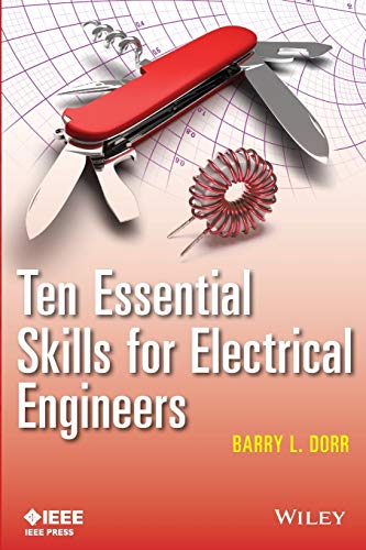 Ten Essential Skills for Electrical Engineers