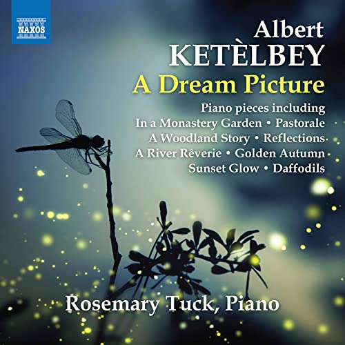 CD cover with dragonfly, foliage, and text: "Albert Ketelbey, Rosemary Tuck.