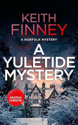 A Yuletide Mystery : A Cozy British Murder Mystery Series