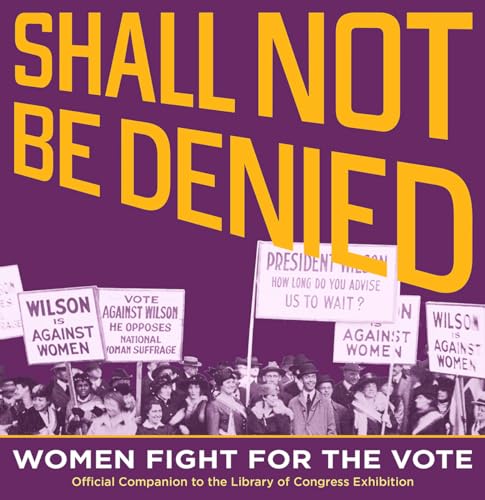 Historic photo of women protesting for suffrage, with bold yellow text.