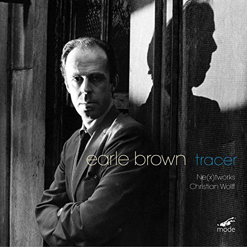 Black and white portrait of Earle Brown, composer, with album title text.