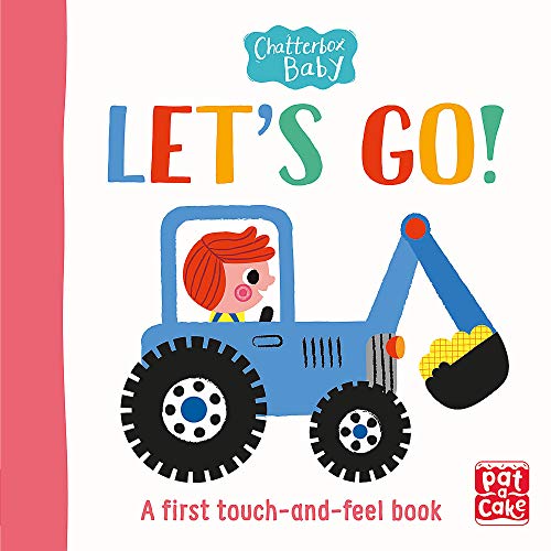 Let's Go!: A touch-and-feel board book to share (Chatterbox Baby)