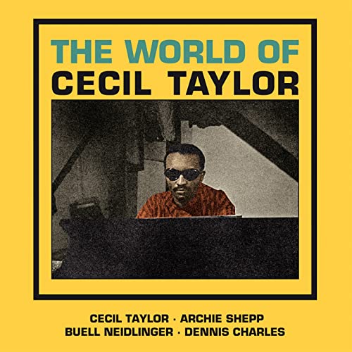 CD cover for Cecil Taylor’s “The World Of Cecil Taylor” featuring a portrait.