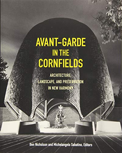 Avant-Garde in the Cornfields: Architecture