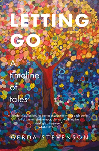 Letting Go : a timeline of tales