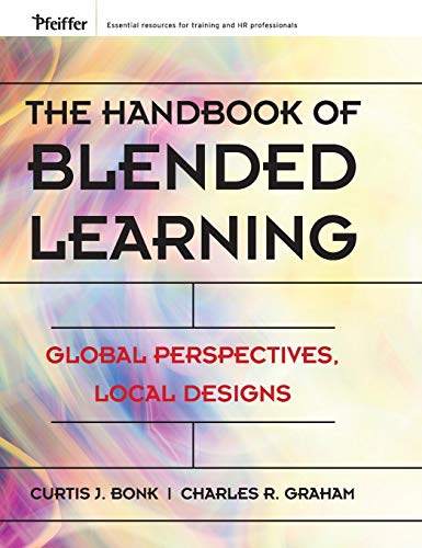 The Handbook of Blended Learning: Global Perspectives