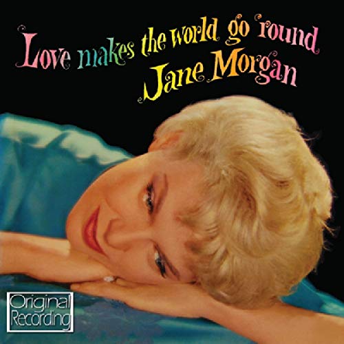 CD cover featuring Jane Morgan with title “Love Makes The World Go Round.”