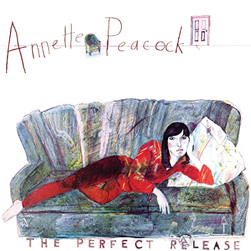 Album cover for Annette Peacock’s “The Perfect Release” featuring a woman on a couch.