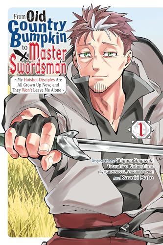 From Old Country Bumpkin to Master Swordsman, Vol. 1