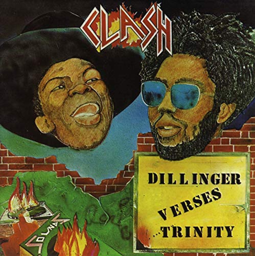 Album cover for The Clash’s “Dillinger Verses Trinity” featuring two faces.