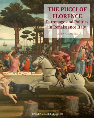 The Pucci of Florence : Patronage and Politics in Renaissance Italy