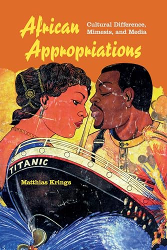 African Appropriations: Cultural Difference