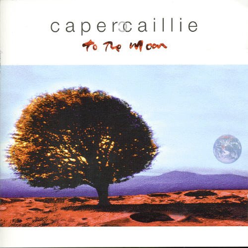 Capercaillie album cover: tree silhouette, Earth, and moon over landscape.
