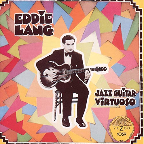Eddie Lang, jazz guitarist, in a suit with his guitar, album cover.