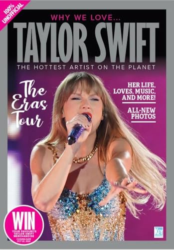 Why We Love... Taylor Swift