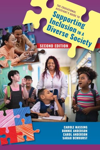 The Educational Assistant's Guide to Supporting Inclusion in a Diverse Society