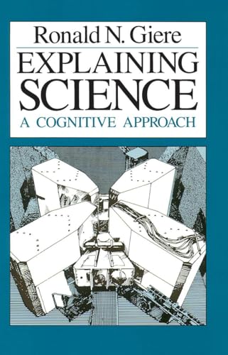 Explaining Science: A Cognitive Approach