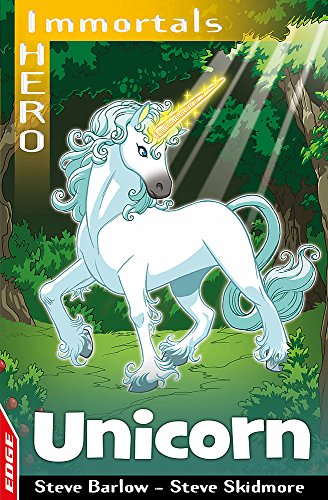 Unicorn (EDGE: I HERO: Immortals)