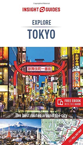 Insight Guides Explore Tokyo (Travel Guide with Free eBook) (Insight Explore Guides)