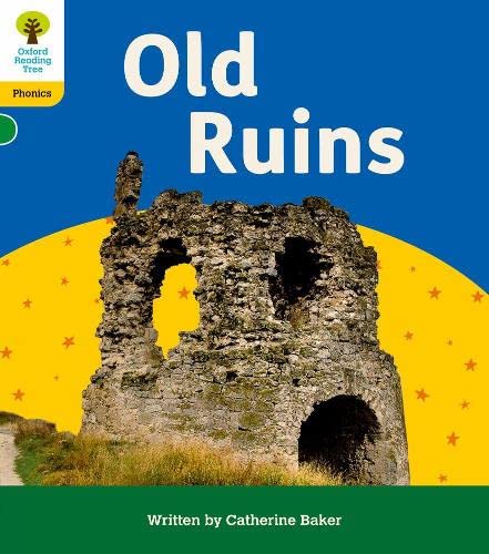 Oxford Reading Tree: Floppys Phonics Decoding Practice: Oxford Level 5: Old Ruins