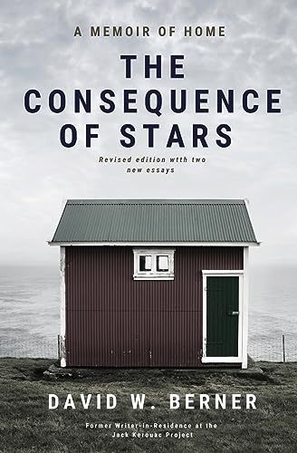 The Consequence of Stars : A Memoir of Home, Revised Edition